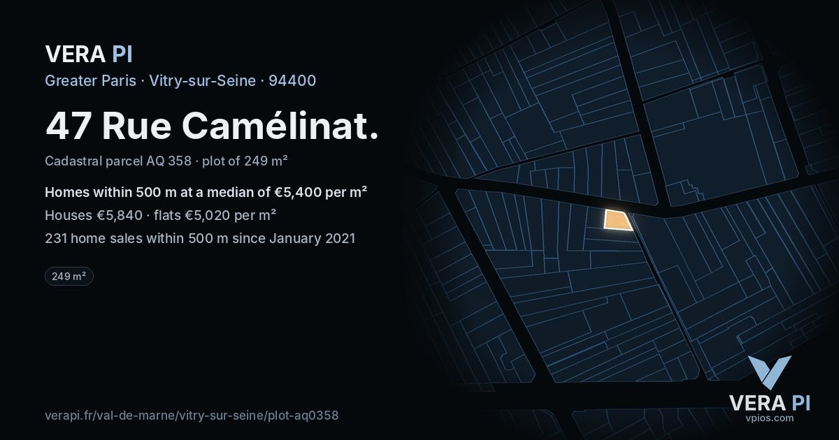 47 Rue Camélinat, Vitry-sur-Seine at night – the plot lit, the parcels around coloured by the prices near them
