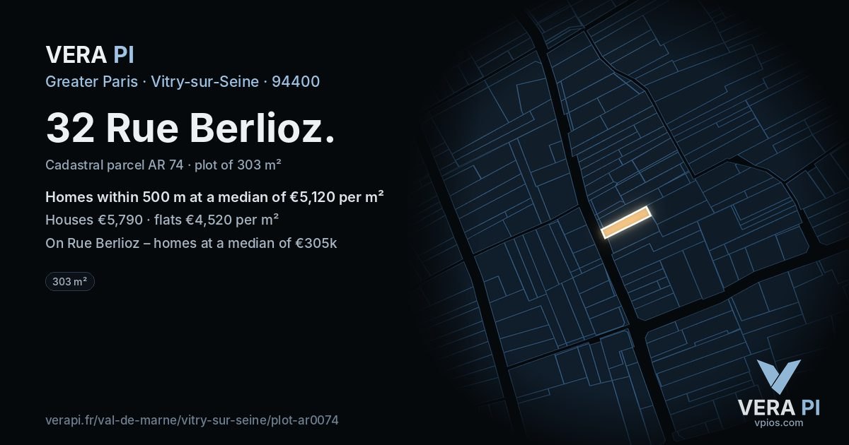 32 Rue Berlioz, Vitry-sur-Seine at night – the plot lit, the parcels around coloured by the prices near them