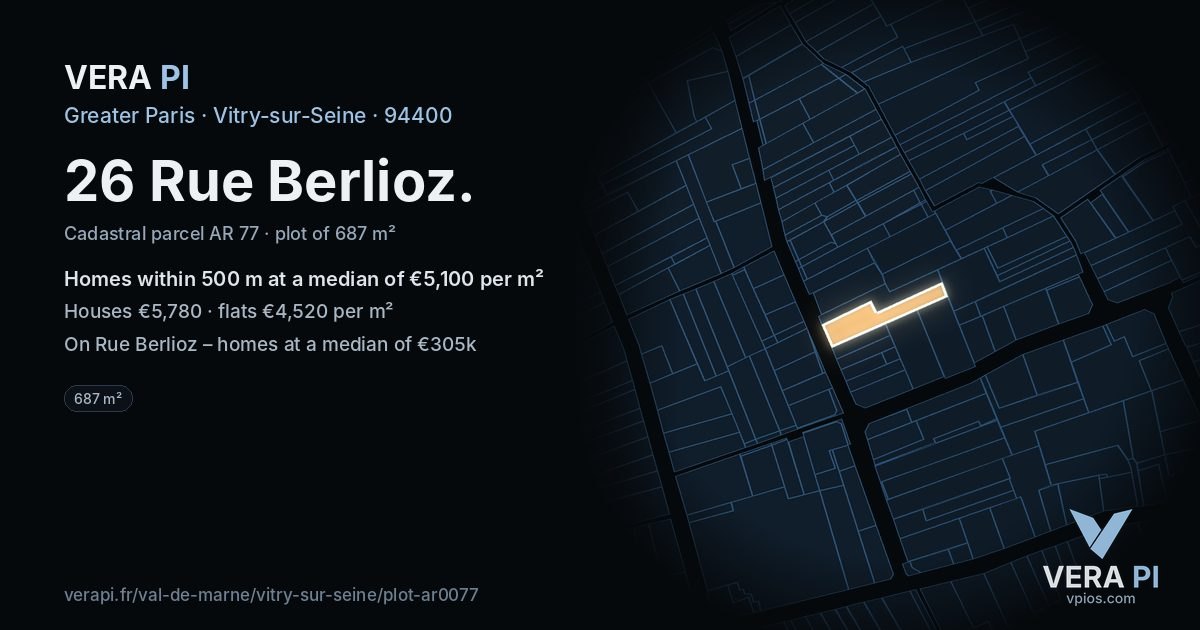 26 Rue Berlioz, Vitry-sur-Seine at night – the plot lit, the parcels around coloured by the prices near them
