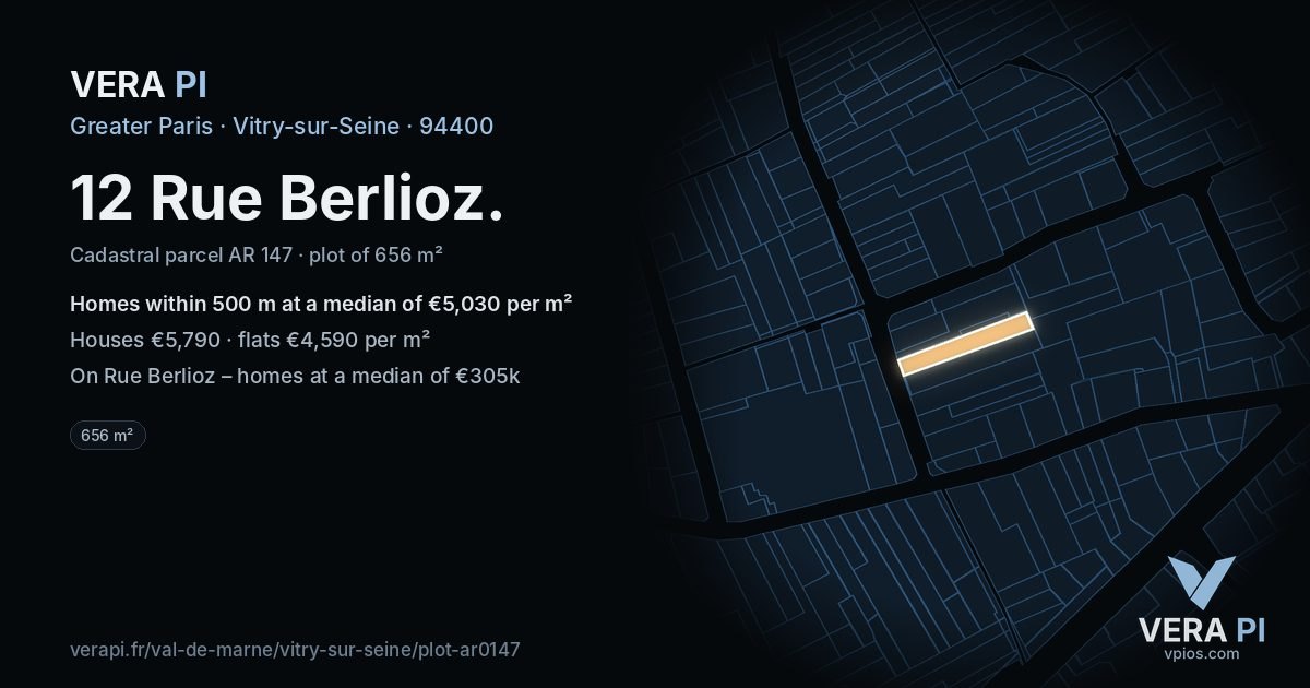 12 Rue Berlioz, Vitry-sur-Seine at night – the plot lit, the parcels around coloured by the prices near them