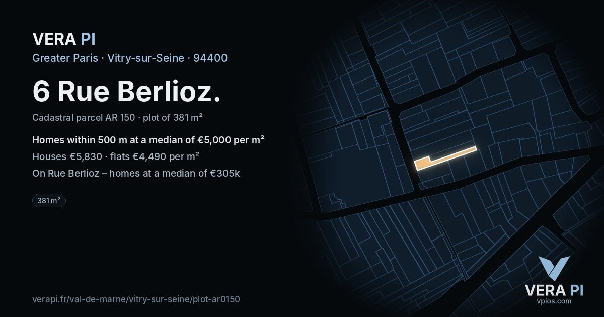 6 Rue Berlioz, Vitry-sur-Seine at night – the plot lit, the parcels around coloured by the prices near them