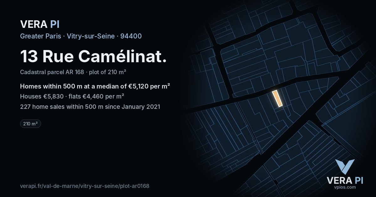 13 Rue Camélinat, Vitry-sur-Seine at night – the plot lit, the parcels around coloured by the prices near them