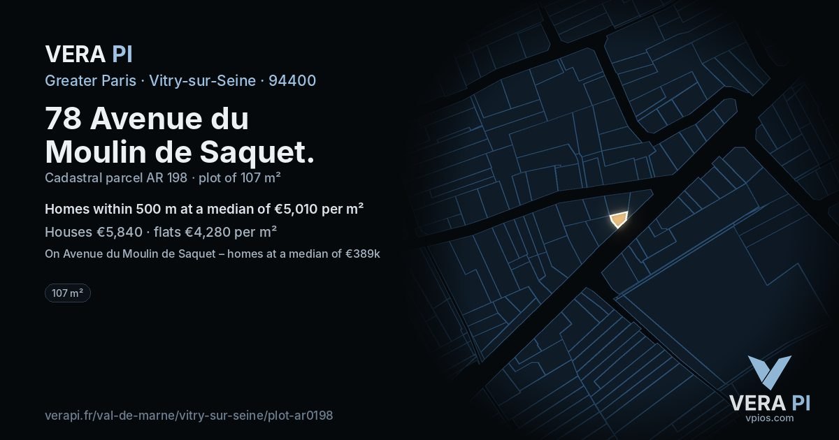 78 Avenue du Moulin de Saquet, Vitry-sur-Seine at night – the plot lit, the parcels around coloured by the prices near them