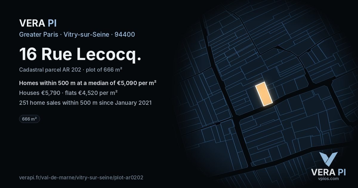 16 Rue Lecocq, Vitry-sur-Seine at night – the plot lit, the parcels around coloured by the prices near them