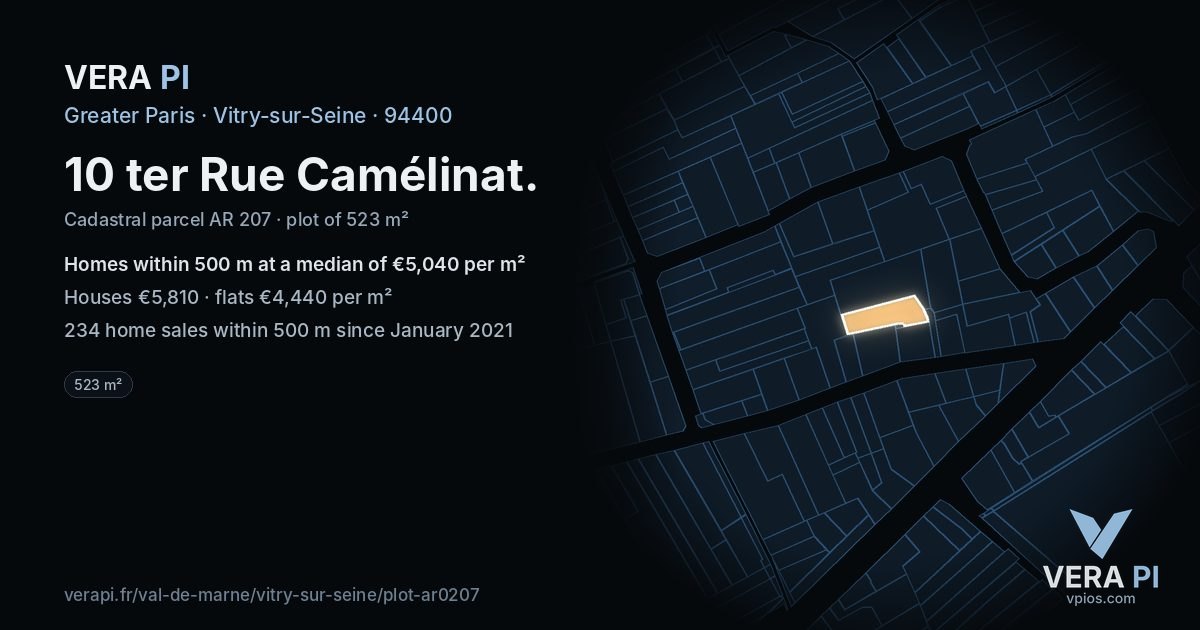 10 ter Rue Camélinat, Vitry-sur-Seine at night – the plot lit, the parcels around coloured by the prices near them
