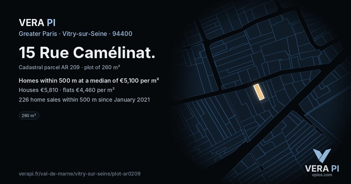 15 Rue Camélinat, Vitry-sur-Seine at night – the plot lit, the parcels around coloured by the prices near them