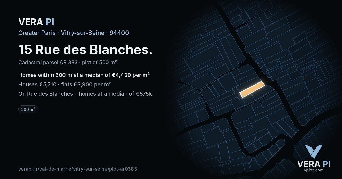 15 Rue des Blanches, Vitry-sur-Seine at night – the plot lit, the parcels around coloured by the prices near them