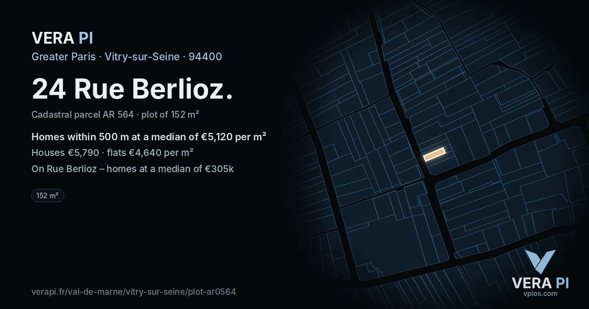 24 Rue Berlioz, Vitry-sur-Seine at night – the plot lit, the parcels around coloured by the prices near them