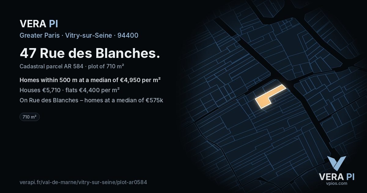 47 Rue des Blanches, Vitry-sur-Seine at night – the plot lit, the parcels around coloured by the prices near them