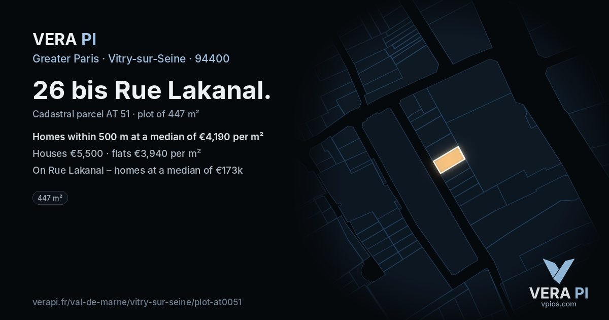 26 bis Rue Lakanal, Vitry-sur-Seine at night – the plot lit, the parcels around coloured by the prices near them