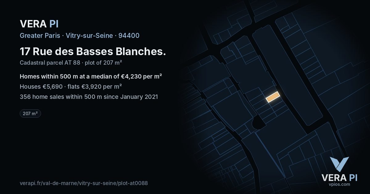 17 Rue des Basses Blanches, Vitry-sur-Seine at night – the plot lit, the parcels around coloured by the prices near them