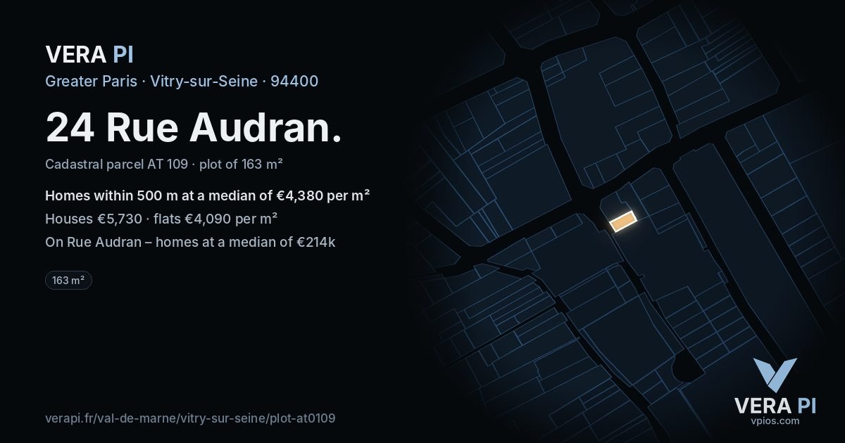 24 Rue Audran, Vitry-sur-Seine at night – the plot lit, the parcels around coloured by the prices near them