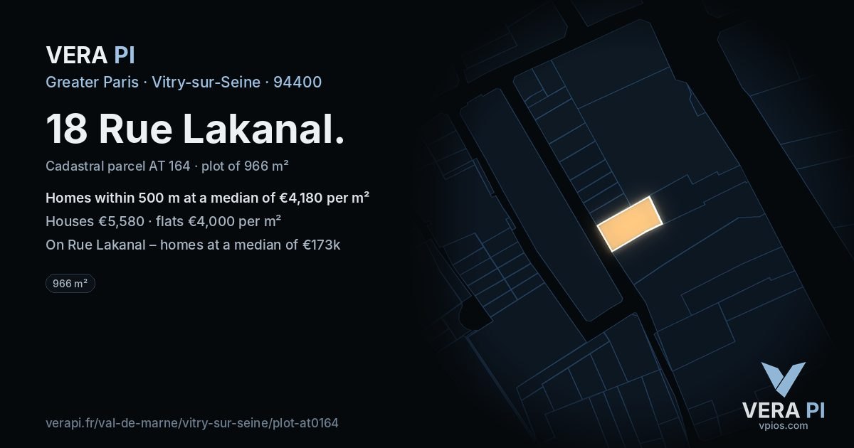 18 Rue Lakanal, Vitry-sur-Seine at night – the plot lit, the parcels around coloured by the prices near them