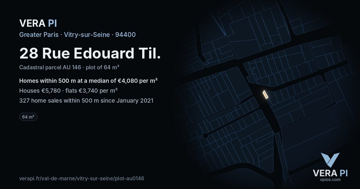 28 Rue Edouard Til, Vitry-sur-Seine at night – the plot lit, the parcels around coloured by the prices near them