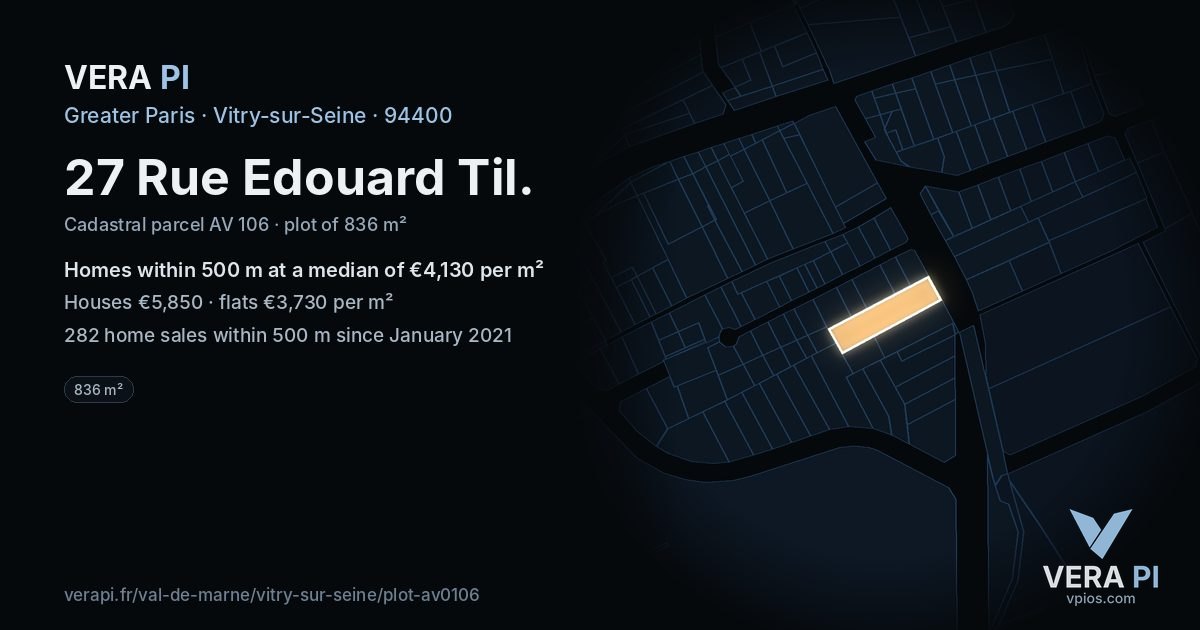 27 Rue Edouard Til, Vitry-sur-Seine at night – the plot lit, the parcels around coloured by the prices near them