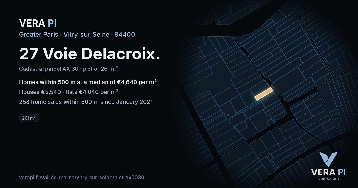 27 Voie Delacroix, Vitry-sur-Seine at night – the plot lit, the parcels around coloured by the prices near them