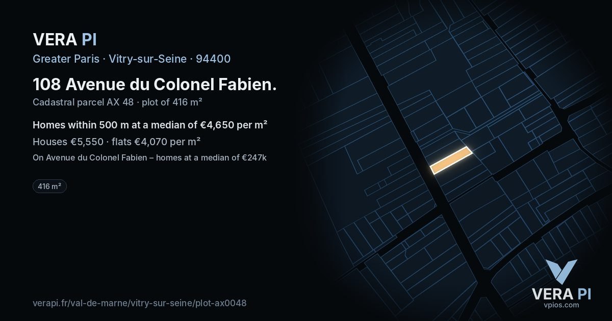 108 Avenue du Colonel Fabien, Vitry-sur-Seine at night – the plot lit, the parcels around coloured by the prices near them
