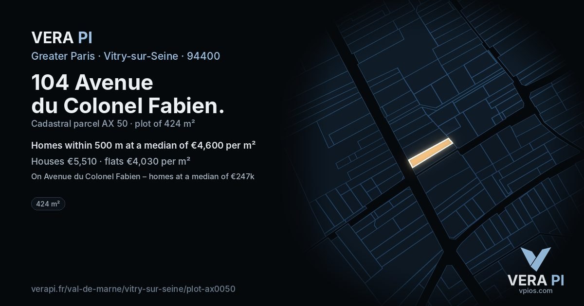 104 Avenue du Colonel Fabien, Vitry-sur-Seine at night – the plot lit, the parcels around coloured by the prices near them