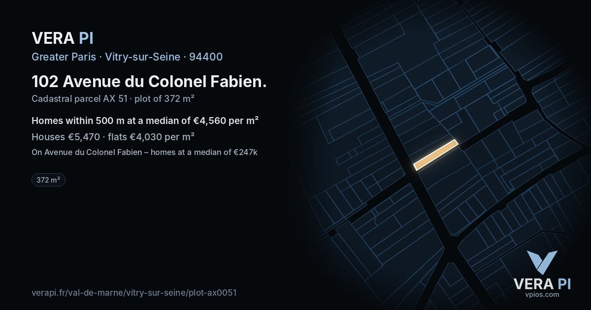 102 Avenue du Colonel Fabien, Vitry-sur-Seine at night – the plot lit, the parcels around coloured by the prices near them