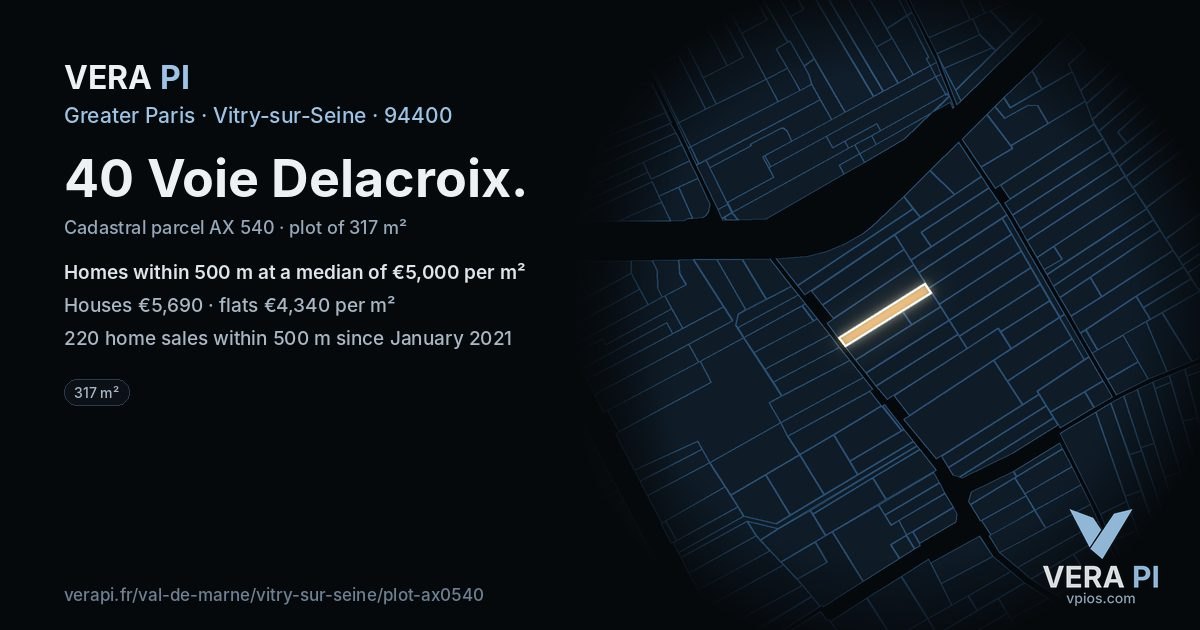 40 Voie Delacroix, Vitry-sur-Seine at night – the plot lit, the parcels around coloured by the prices near them