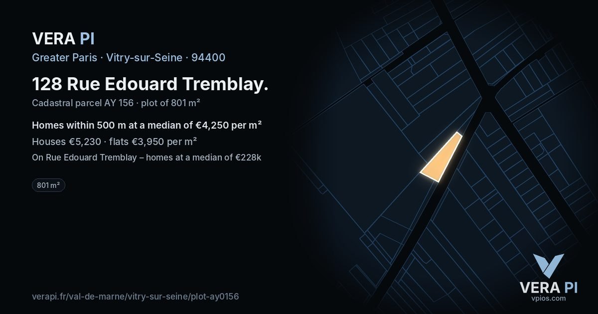 128 Rue Edouard Tremblay, Vitry-sur-Seine at night – the plot lit, the parcels around coloured by the prices near them