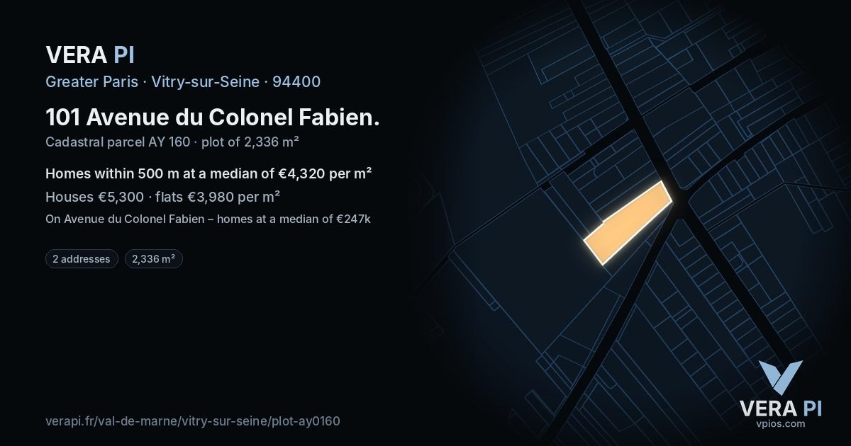 101 Avenue du Colonel Fabien, Vitry-sur-Seine at night – the plot lit, the parcels around coloured by the prices near them