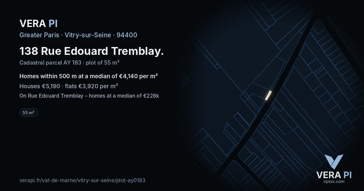 138 Rue Edouard Tremblay, Vitry-sur-Seine at night – the plot lit, the parcels around coloured by the prices near them