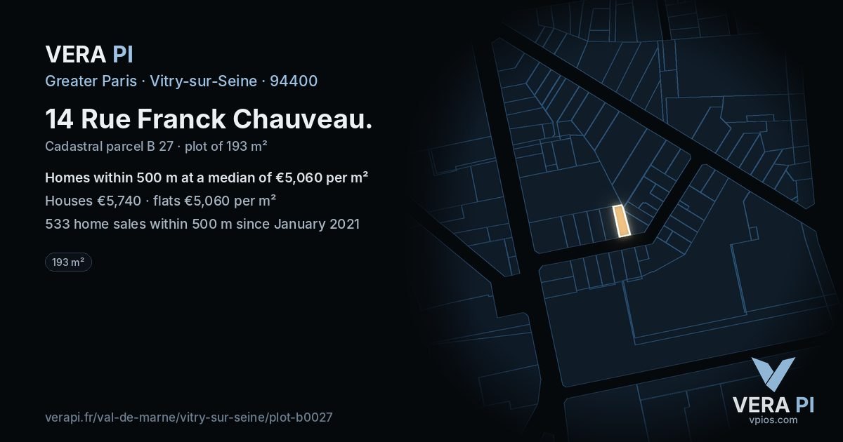 14 Rue Franck Chauveau, Vitry-sur-Seine at night – the plot lit, the parcels around coloured by the prices near them