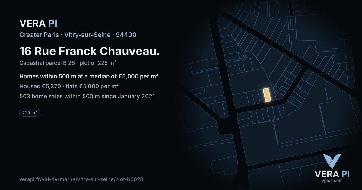 16 Rue Franck Chauveau, Vitry-sur-Seine at night – the plot lit, the parcels around coloured by the prices near them