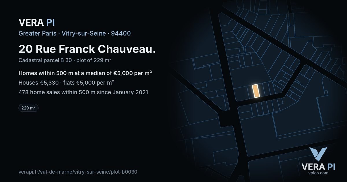 20 Rue Franck Chauveau, Vitry-sur-Seine at night – the plot lit, the parcels around coloured by the prices near them