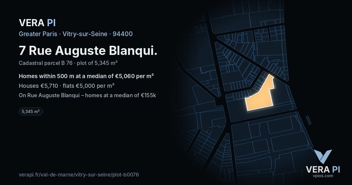 7 Rue Auguste Blanqui, Vitry-sur-Seine at night – the plot lit, the parcels around coloured by the prices near them