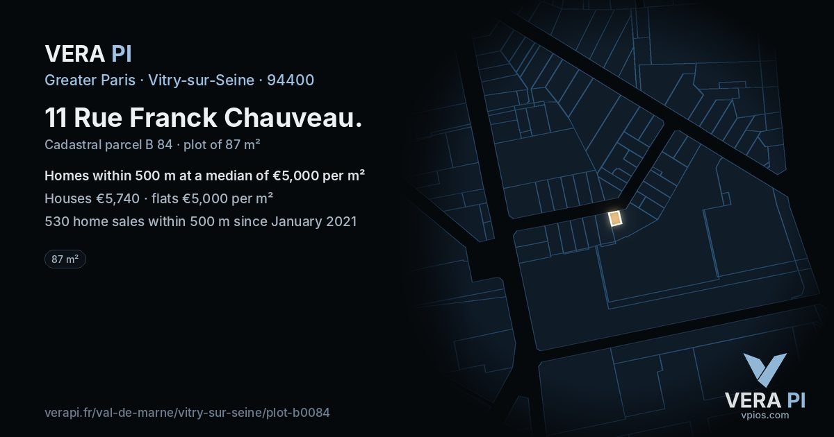 11 Rue Franck Chauveau, Vitry-sur-Seine at night – the plot lit, the parcels around coloured by the prices near them