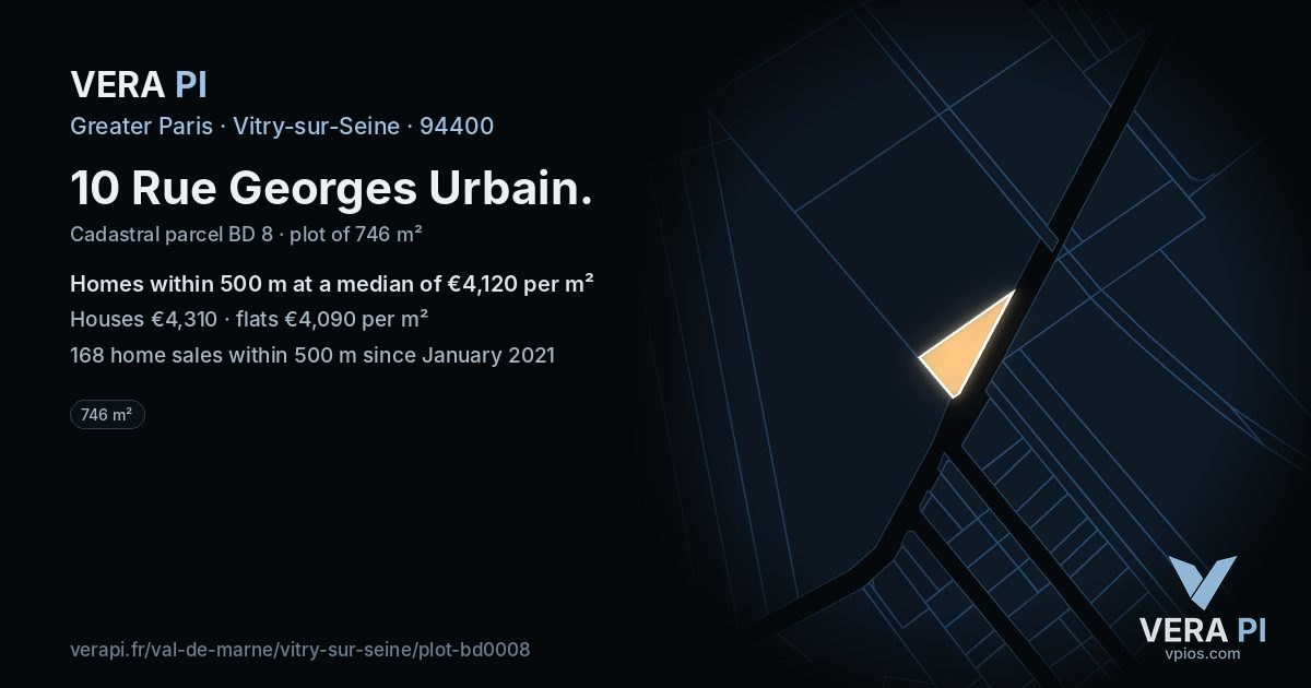 10 Rue Georges Urbain, Vitry-sur-Seine at night – the plot lit, the parcels around coloured by the prices near them