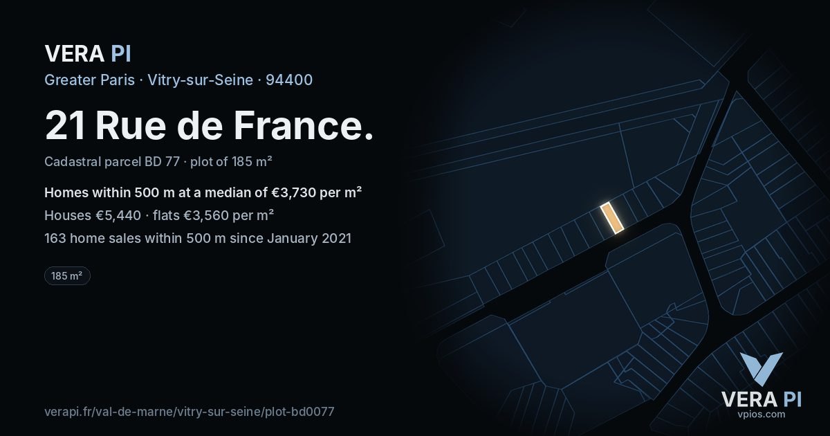 21 Rue de France, Vitry-sur-Seine at night – the plot lit, the parcels around coloured by the prices near them