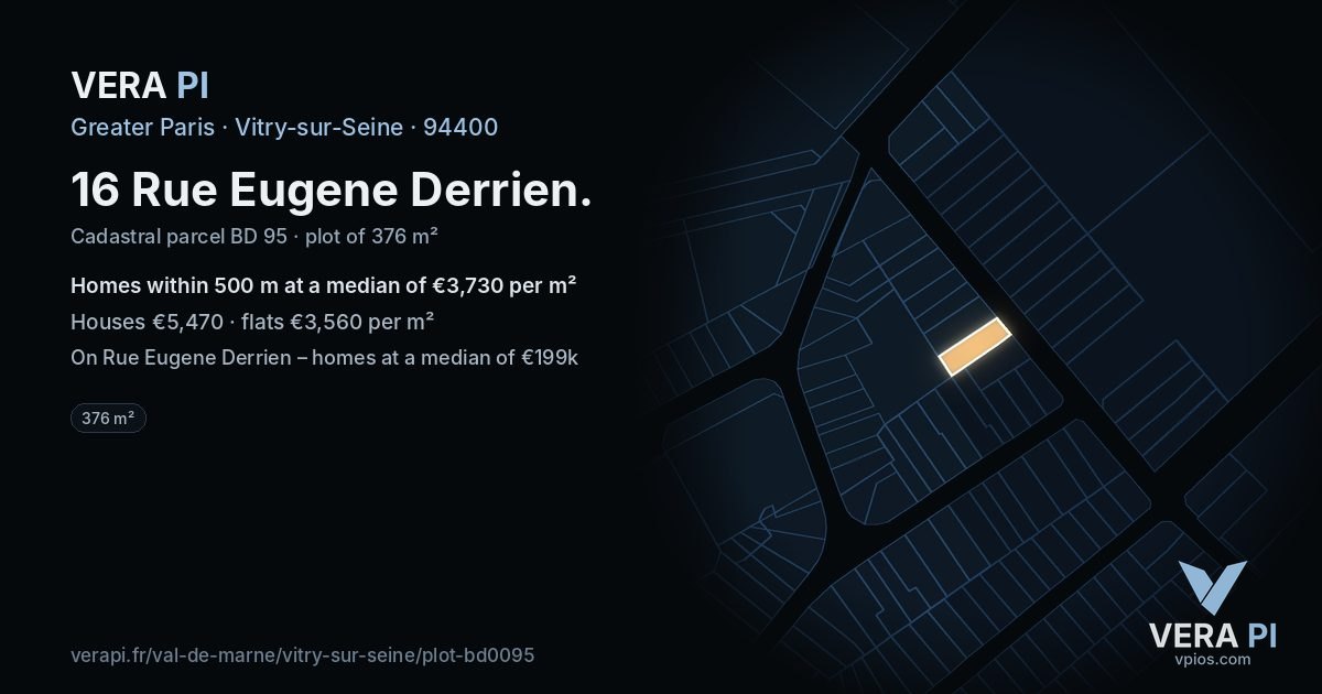 16 Rue Eugene Derrien, Vitry-sur-Seine at night – the plot lit, the parcels around coloured by the prices near them