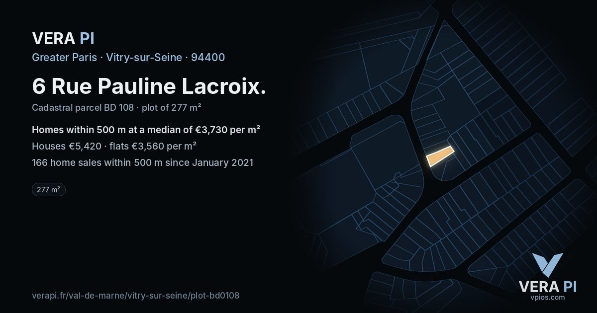 6 Rue Pauline Lacroix, Vitry-sur-Seine at night – the plot lit, the parcels around coloured by the prices near them