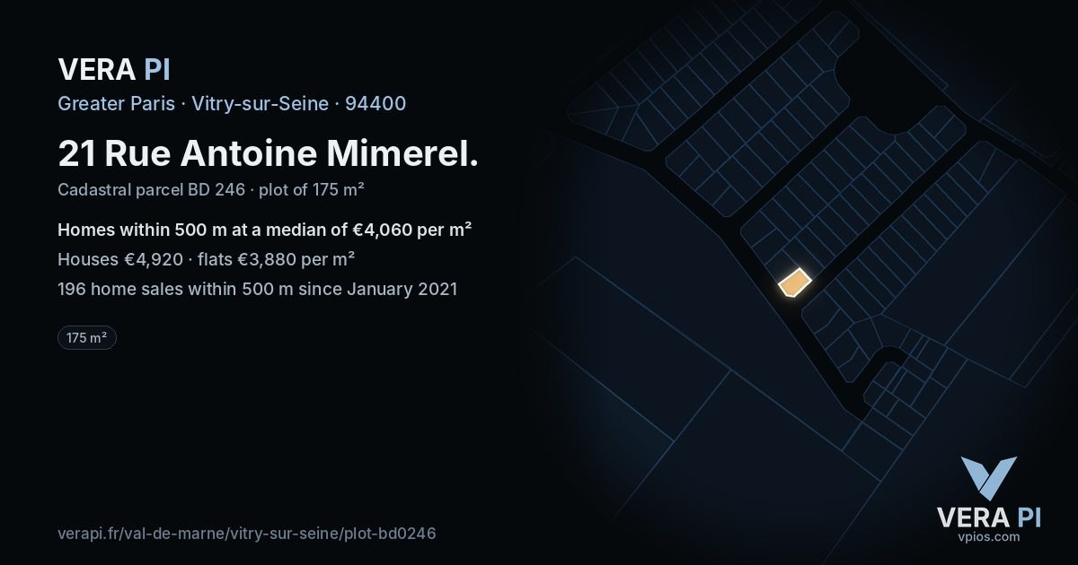 21 Rue Antoine Mimerel, Vitry-sur-Seine at night – the plot lit, the parcels around coloured by the prices near them