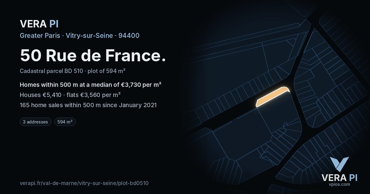 50 Rue de France, Vitry-sur-Seine at night – the plot lit, the parcels around coloured by the prices near them