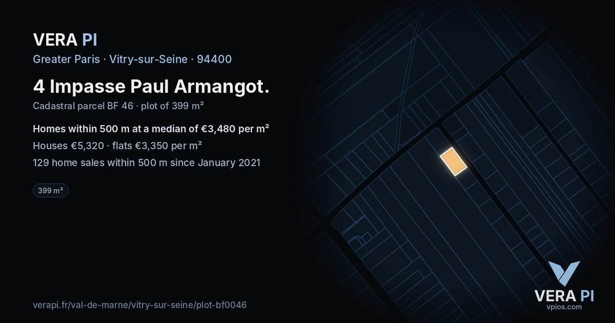 4 Impasse Paul Armangot, Vitry-sur-Seine at night – the plot lit, the parcels around coloured by the prices near them