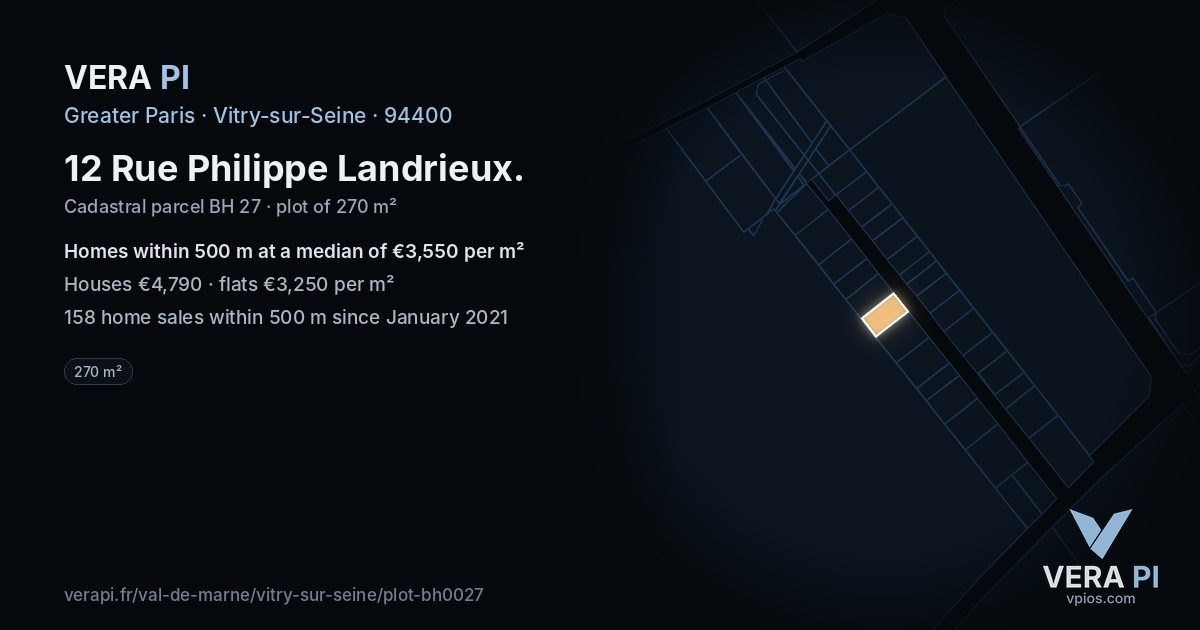 12 Rue Philippe Landrieux, Vitry-sur-Seine at night – the plot lit, the parcels around coloured by the prices near them