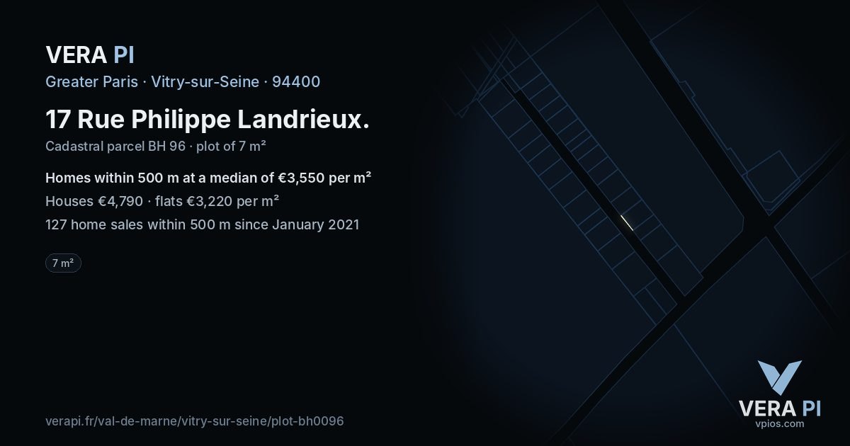 17 Rue Philippe Landrieux, Vitry-sur-Seine at night – the plot lit, the parcels around coloured by the prices near them