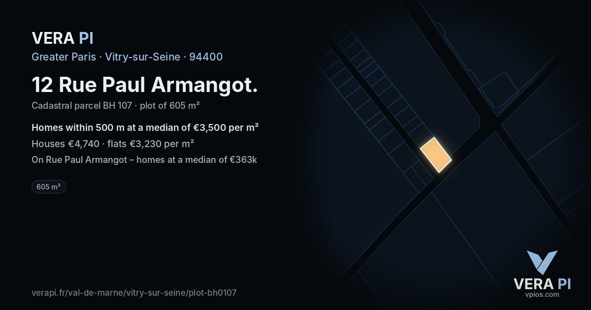 12 Rue Paul Armangot, Vitry-sur-Seine at night – the plot lit, the parcels around coloured by the prices near them