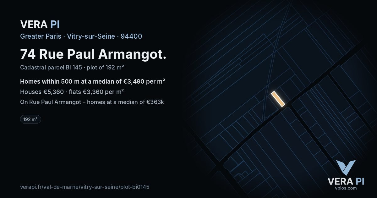 74 Rue Paul Armangot, Vitry-sur-Seine at night – the plot lit, the parcels around coloured by the prices near them