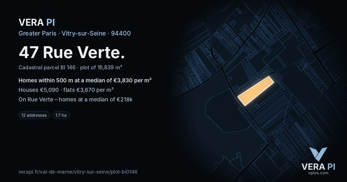 47 Rue Verte, Vitry-sur-Seine at night – the plot lit, the parcels around coloured by the prices near them