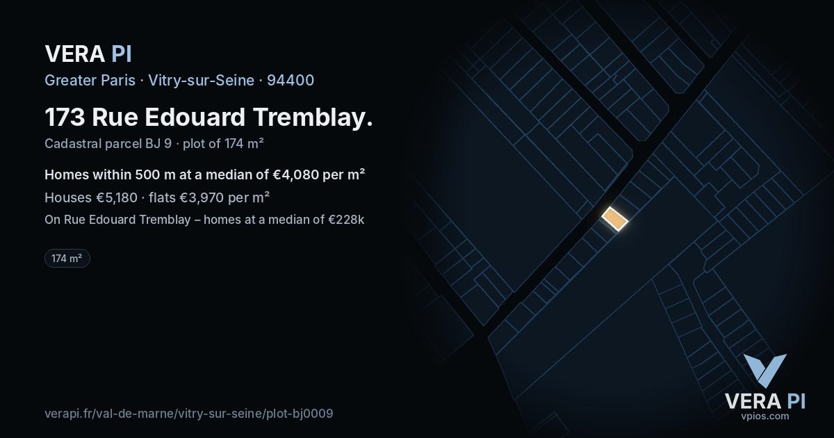173 Rue Edouard Tremblay, Vitry-sur-Seine at night – the plot lit, the parcels around coloured by the prices near them
