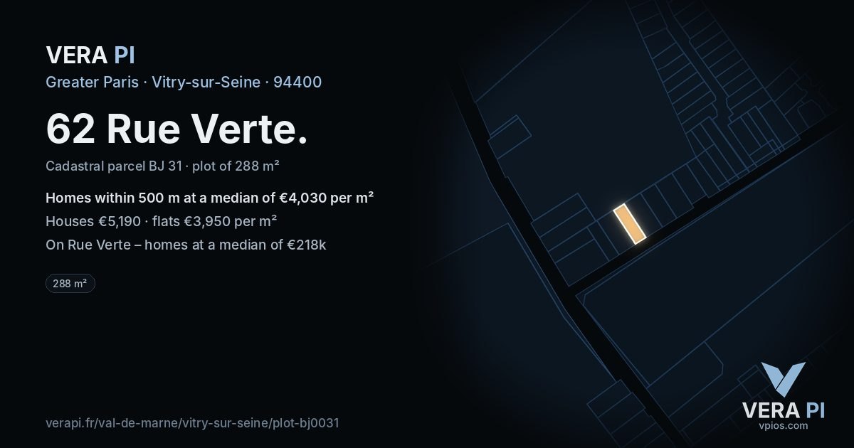 62 Rue Verte, Vitry-sur-Seine at night – the plot lit, the parcels around coloured by the prices near them
