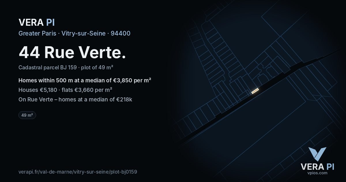 44 Rue Verte, Vitry-sur-Seine at night – the plot lit, the parcels around coloured by the prices near them