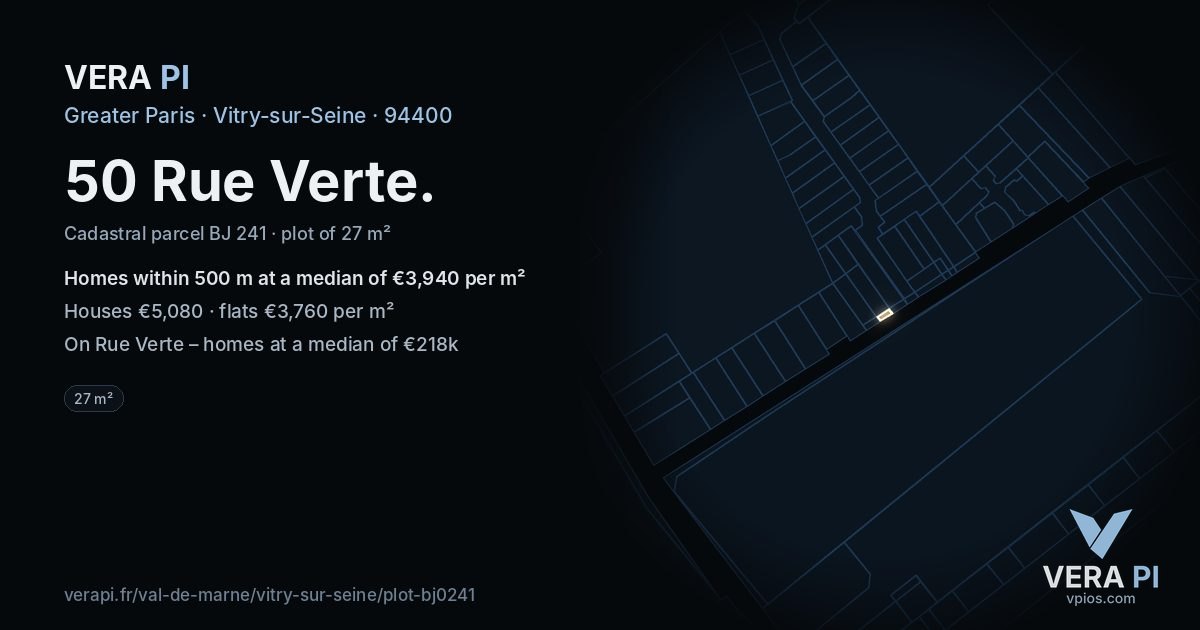 50 Rue Verte, Vitry-sur-Seine at night – the plot lit, the parcels around coloured by the prices near them