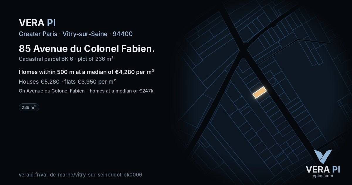 85 Avenue du Colonel Fabien, Vitry-sur-Seine at night – the plot lit, the parcels around coloured by the prices near them
