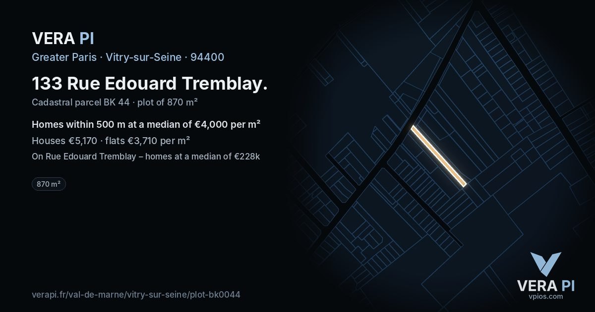 133 Rue Edouard Tremblay, Vitry-sur-Seine at night – the plot lit, the parcels around coloured by the prices near them